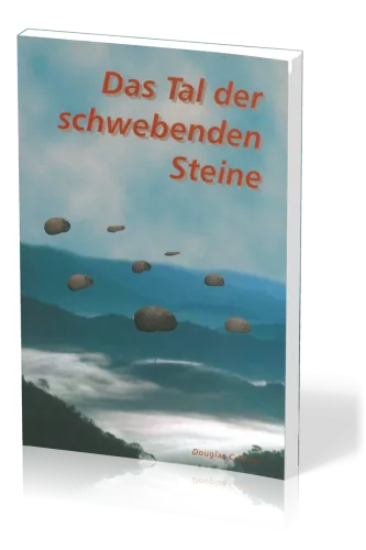 Das Tal der schwebenden Steine