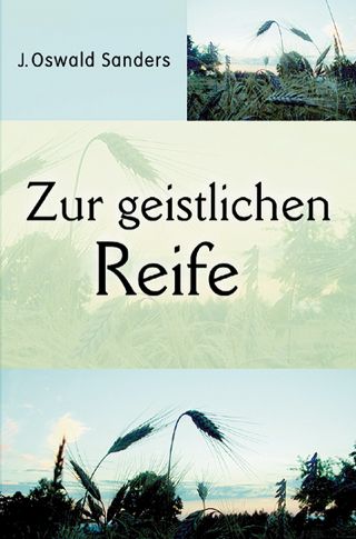 Zur geistlichen Reife