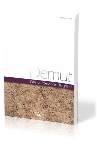 Demut - Die vergessene Tugend