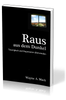 Raus aus dem Dunkel - Traurigkeit und Depression überwinden