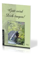 Gott wird dich tragen! - 68 Lieder zur Beerdigung