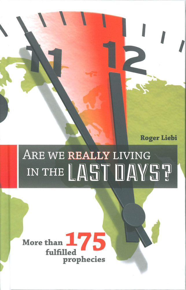 Are we really living in the Last Days? - Englisch: Leben wir wirklich in der Endzeit?