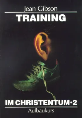 Training im Christentum - Band 2