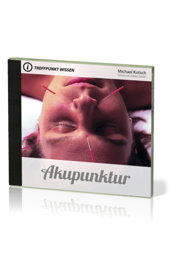 AKUPUNKTUR - TREFFPUNKT WISSEN - MP3 CD