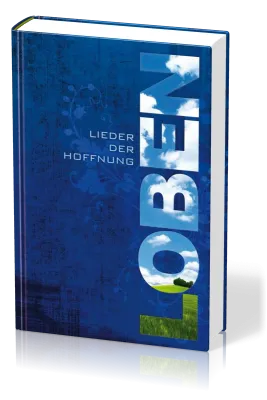 Loben - Lieder der Hoffnung