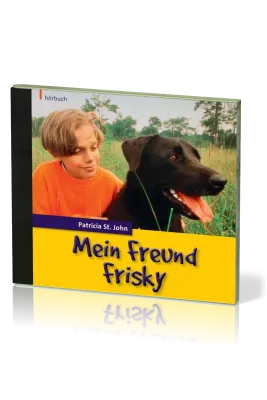 Mein Freund Frisky, Hörbuch CD