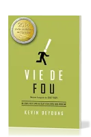 Vie de fou
