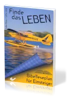 Finde das Leben - Bibelleseplan für Einsteiger
