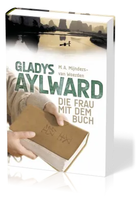 Gladys Aylward - Die Frau mit dem Buch