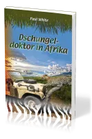 Dschungeldoktor in Afrika