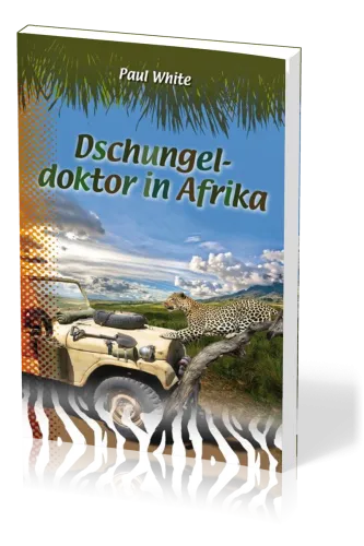 Dschungeldoktor in Afrika
