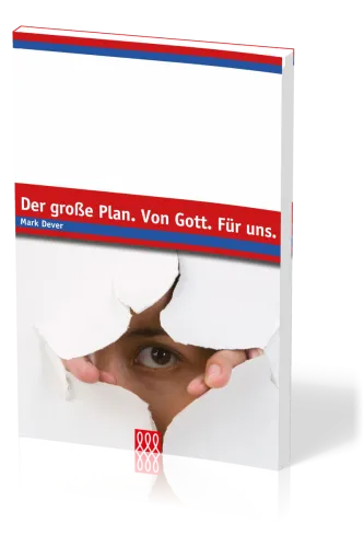 Der große Plan. Von Gott. Für uns - Edition E21