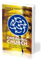 Emerging church - Abschied von der biblischen Lehre?