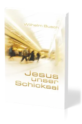 Allemand - Jésus notre déstin - édition abrégée