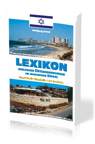 LEXIKON BIBLISCHER ORTSBENENNUNGEN IM MODERNEN ISRAEL
