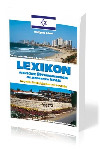 LEXIKON BIBLISCHER ORTSBENENNUNGEN IM MODERNEN ISRAEL