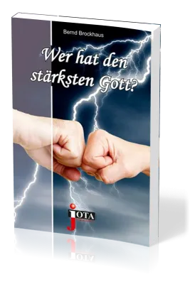 Wer hat den stärksten Gott?