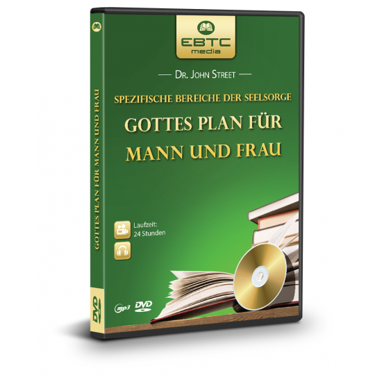 Gottes Plan für Mann und Frau - Spezifische Bereiche der Seelsorge - DVD & MP3