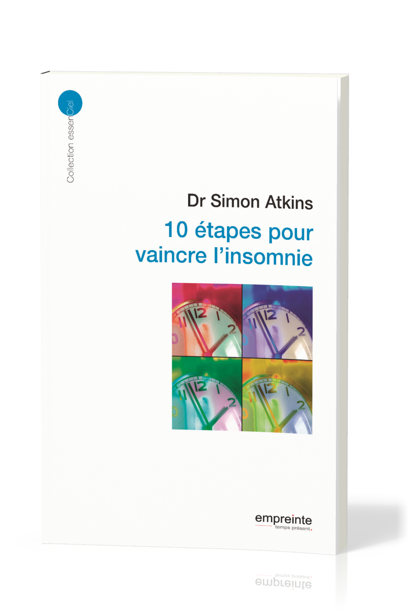 10 étapes pour vaincre l'insomnie - [collection essenCiel]