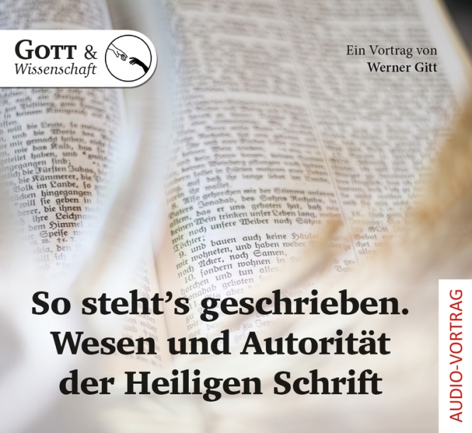 So steht's geschrieben - Wesen und Autorität der heiligen Schrift (Audio-Vortrag)