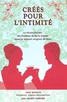 Créés pour l'intimité - La réconciliation de l'homme et de la femme