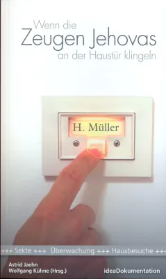 Wenn die Zeugen Jehovas an der Haustür klingeln