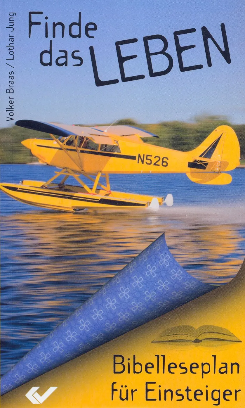 Finde das Leben - Bibelleseplan für Einsteiger