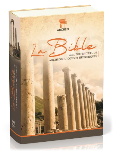 Bible Segond 21 «archéo», illustrée - couverture rigide, avec notes d'étude archéologiques et...
