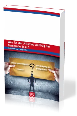 WAS IST DER MISSIONS-AUFTRAG DER GEMEINDE JESU? - REIHE E21