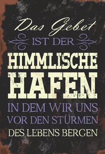 Wandschmuckschild Vintage Das Gebet ist der himmlische Hafen…