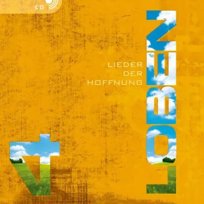 Loben 4 - Lieder der Hoffnung, CD