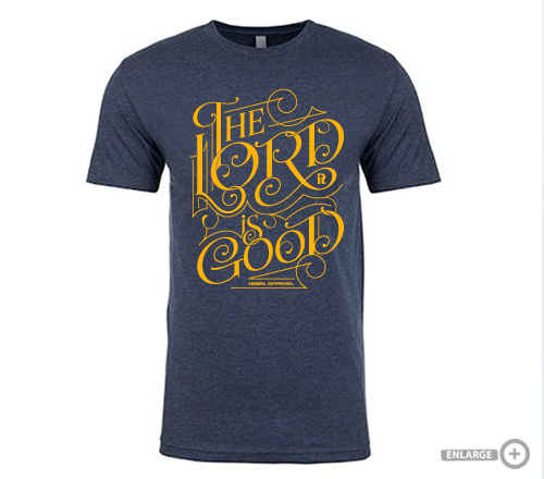 THE LORD IS GOOD - T-SHIRT HOMMES - TAILLE S