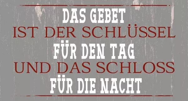Wandschmuckschild Vintage "Das Gebet ist der Schlüssel für…"