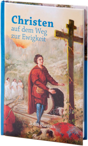 Christen auf dem Weg zur Ewigkeit - Für jung und alt