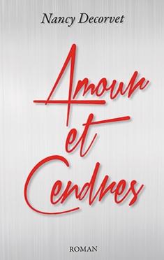 Amour et cendres