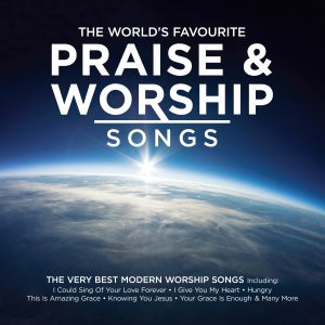 WORLD'S FAVOURITE PRAISE & WORSHIP SONGS [3CD, 2016]