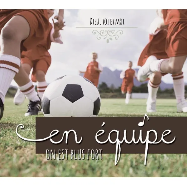 En équipe on est plus fort [CD]