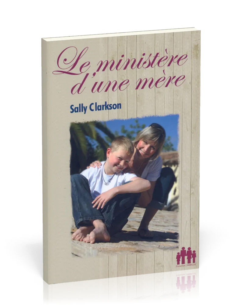 Ministère d'une mère (Le)