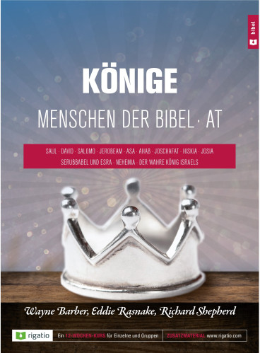 Könige - Menschen der Bibel - AT