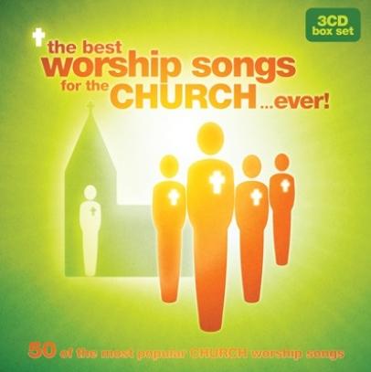 BEST WORSHIP SONGS FOR THE CHURCH...EVER ! (THE), 3 CD