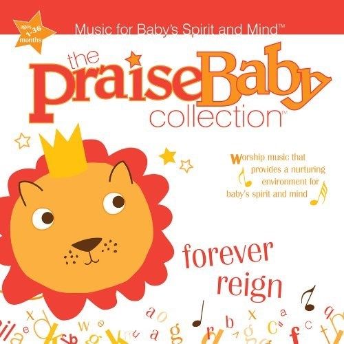 FOREVER REIGN, THE PRAISE BABY COLLECTION - CD