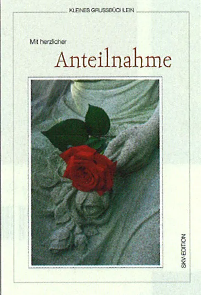Mit herzlicher Anteilnahme - Kleines Grussbüchlein