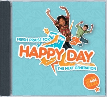 HAPPY DAY - WORSHIP FOR KIDS SERIES