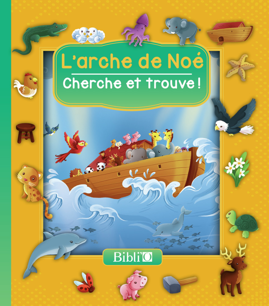 Arche de Noé  (L') - Cherche et trouve !