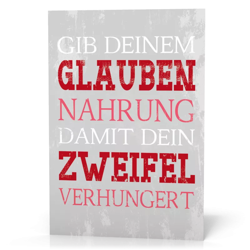 Wandschmuckschild Vintage "Gib deinem Glauben Nahrung…"