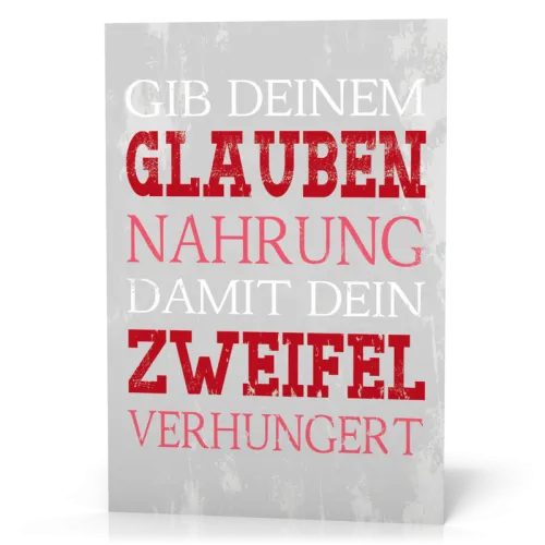 Wandschmuckschild Vintage "Gib deinem Glauben Nahrung…"