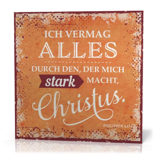 Metalltafel Ich vermag alles… - 13 x 13 cm
