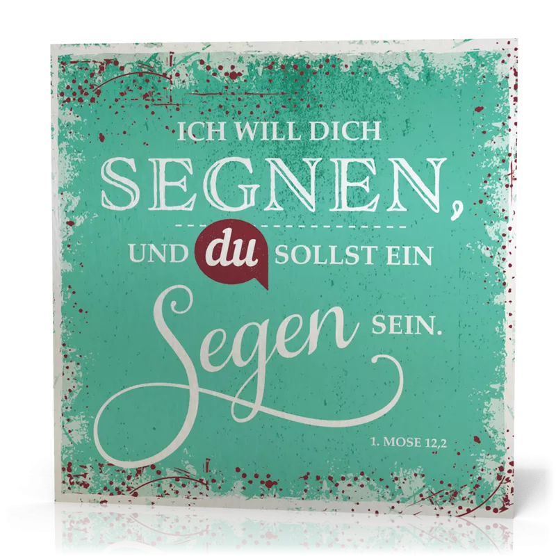 Metalltafel Ich will dich segnen… - 13 x 13 cm