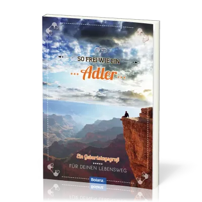 Grussheft mit Briefumschlag Sei frei wie ein Adler, ein Geburtstagsgruss