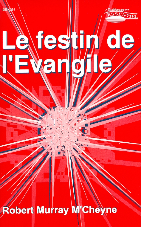 Festin de L'Évangile (Le) - Collection: Essentiels